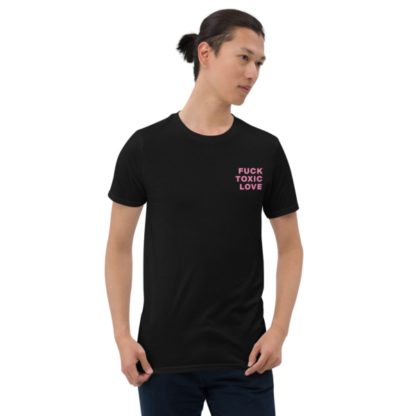 Anonimosalentino- Unisex T-shirt Fuck Toxic Love-Fuck Toxic Love