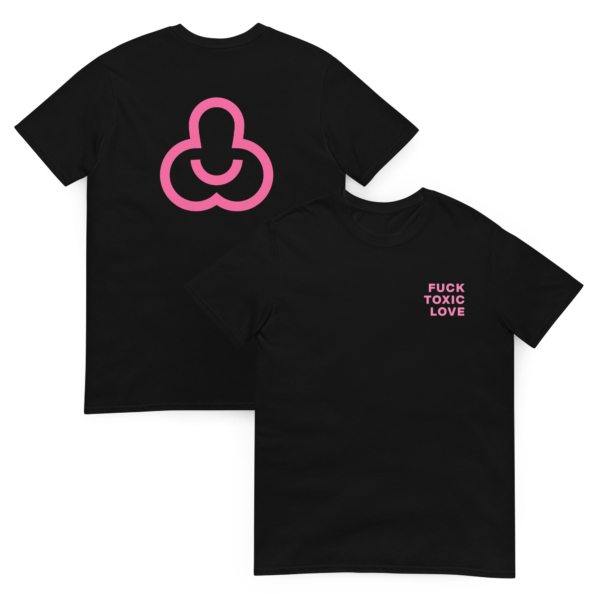 Anonimosalentino- Unisex T-shirt Fuck Toxic Love-Fuck Toxic Love