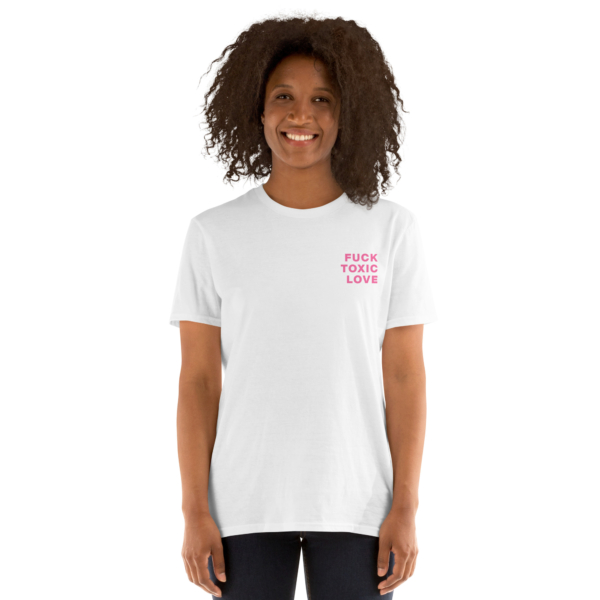 Anonimosalentino- Unisex T-shirt Fuck Toxic Love-Fuck Toxic Love