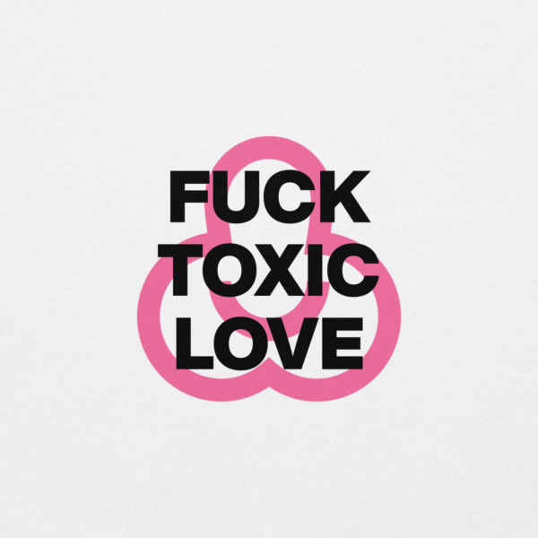 Anonimosalentino- Felpa Fuck Toxic Love-Fuck Toxic Love